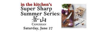Super Sharp Summer Series: Cangshan