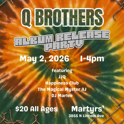 Q Brothers Album Release Party