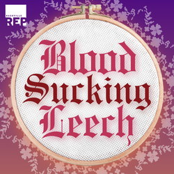 Nashville Repertory Theatre Presents BloodSuckingLeech