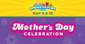 Mother's Day Celebration at Sesame Place Philadelphia