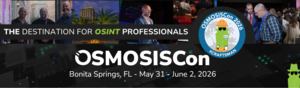 OSMOSISCon 2026 - Premier Open-Source Intelligence Conference