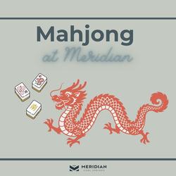 Mahjong at Meridian
