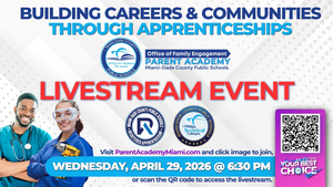 M-DCPS LIVESTREAM EVENT: Building Careers & Communities Through Apprenticeship