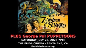 7TH VOYAGE OF SINBAD+SPECIAL GUEST RICHARD EYER (“THE GENIE”)+PUPPETOONS-HOSTED BY ARNOLD LEIBOVIT