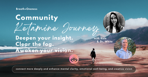 Medically Guided Community Ketamine Journey For Mental Health Empowerment