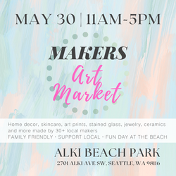 5/30 Makers Art Market on Alki Beach
