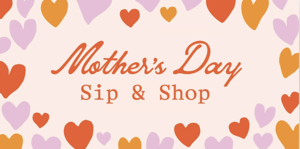 THE AVENUE VIERA HOSTS A MOTHER’S DAY SIP & SHOP CELEBRATION