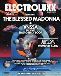 Electroluxx ft. The Blessed Madonna   MORE TBA