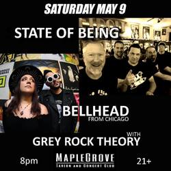 State of Being (OH), Bellhead (Chi) and Grey Rock Theory (OH) live at Maple Grove Tavern