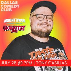 Dallas Comedy Club Presents: Tony Casillas