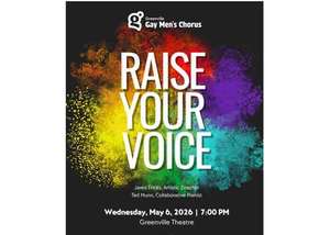 The Greenville Gay Men’s Chorus spring concert, Raise Your Voice!