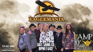 Eaglemania: The Worlds Greatest Eagles Tribute Band