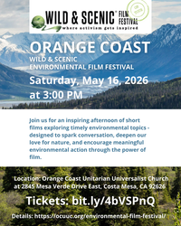 Orange Coast Wild & Scenic Environmental Film Festival - May 16, 2026