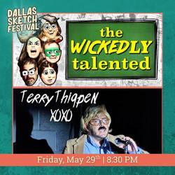 Dallas Comedy Club Presents: The Wickedly Talented & Terry Thigpen