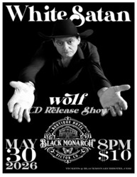 White Satan - wolf CD Release Show