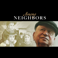 "Among Neighbors" Film Screening (Special Event Release Version)