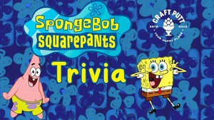 SpongeBob SquarePants Trivia Night at Craft Putt