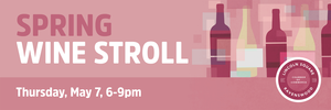 Spring Wine Stroll 2026