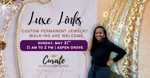 Custom Permanent Jewelry at Curate Mercantile