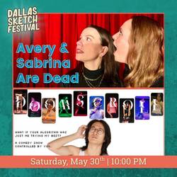 Dallas Comedy Club Presents: Doomscroll & Avery and Sabrina Are Dead
