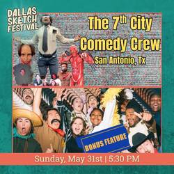 Dallas Comedy Club Presents: Bonus Feature & 7th City Comedy