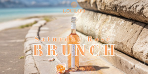 Saturday Rosé Brunch at Loulou Santa Monica