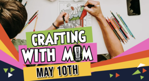 Crafting with Mom
