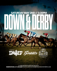 Down & Derby: Kentucky Derby Watch Party at Publico