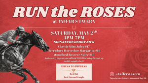RUN the ROSES at TAFFER'S TAVERN