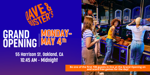 Dave & Buster's Grand Opening in Oakland!