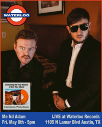 ME ND ADAM In-Store Performance & Record Signing