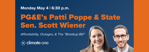 PG&E Chief Patti Poppe & Sen. Scott Wiener on Affordability, Outages, & The “Breakup Bill”