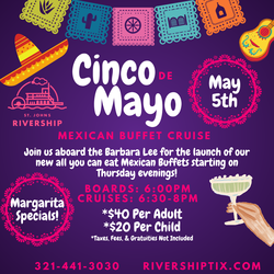 Cinco De Mayo - Mexican Buffet Cruise Launch