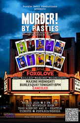 Murder! By Pasties: An Improvised Burlesque Game of Deduction & Tease