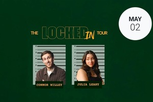 ⚡ The Locked In Tour: Julia Leahy & Connor Willey Live!