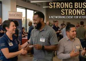 Strong Business | Strong Owner - Networking Event for Veteran Entrepreneurs