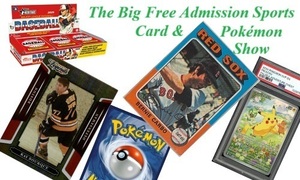 The Big Free Admission Sports Card & Pokemon Show