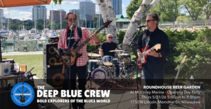 The Deep Blue Crew @ Roundhouse Beer Garden at McKinley Marina