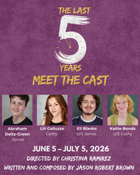 Oil Lamp Theater Presents “The Last Five Years,” June 5 - July 5
