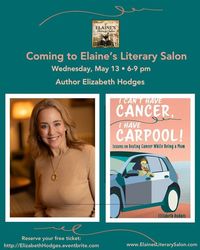Cancer, Carpool and Carrying On: Book signing with Author, Elizabeth Hodges, May 13, 6-9 pm