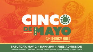 Cinco de Mayo at Legacy Food Hall