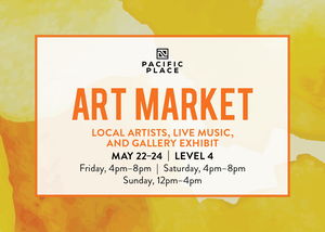 PACIFIC PLACE WILL HOST THREE-DAY ART MARKET