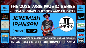 The 2026 WSIE Music Series presents  Jeremiah Johnson on Saturday, May 23rd, 7:00pm