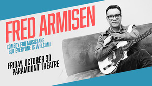 Fred Armisen: Comedy for Musicians but Everyone is Welcome