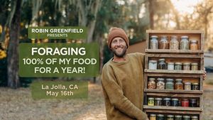 An Evening with Robin Greenfield - The Year of Foraging