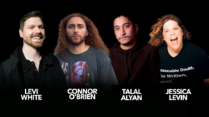 Jessica Levin, Talal Alyan, Levi White, Connor O'Brien