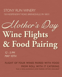 Mother's Day at Stony Run Winery