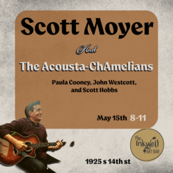 Scott Moyer and The Acousta-ChAmelians Live - Free Event