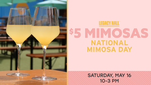 National Mimosa Day at Legacy Food Hall