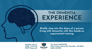 Dementia Experience: Free Training at Chandler Hub